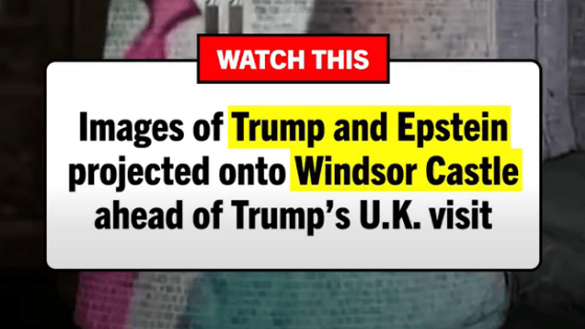 Pics of Trump & Epstein projected onto Windsor Castle ahead of Trump's UK visit
